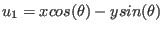 $u_1=x cos(\theta)-ysin(\theta)$