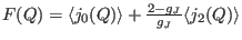 $F(Q)=\langle j_0 (Q) \rangle + \frac{2-g_J}{g_J}\langle j_2 (Q) \rangle $