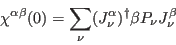 \begin{displaymath}
\chi^{\alpha\beta}(0) = \sum_\nu (J^\alpha_\nu)^\dagger \beta P_\nu J^\beta_\nu
\end{displaymath}