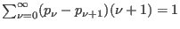 $\sum_{\nu=0}^{\infty}(p_{\nu}-p_{\nu+1})(\nu+1)=1$