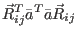 $\displaystyle \vec R_{ij}^T\bar a^T\bar a \vec R_{ij}$