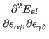 $\displaystyle \frac{\partial^2E_{el}}{\partial \epsilon_{\alpha\beta} \partial \epsilon_{\gamma\delta}}$