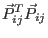 $\displaystyle \vec P_{ij}^T \vec P_{ij}$