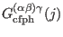 $\displaystyle G_{\rm cfph}^{(\alpha\beta)\gamma}(j)$