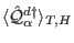 $\langle \hat \mathcal Q^{d \dag }_{\alpha} \rangle_{T,H}$