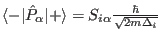 $\langle-\vert\hat P_{\alpha}\vert+\rangle=S_{i\alpha}\frac{\hbar}{\sqrt{2m\Delta_i}}$