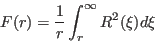 \begin{displaymath}
F(r)=\frac{1}{r}\int_r^{\infty} R^2(\xi)d\xi
\end{displaymath}