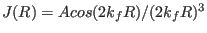 $J(R)=A %
cos(2 k_f R)/(2 k_f R)^3$