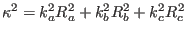 $\kappa^2=k_a^2 R_a^2 + k_b^2 R_b^2 + %
k_c^2 R_c^2$