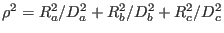 $\rho^2=R_a^2/D_a^2+R_b^2/D_b^2+R_c^2/D_c^2$